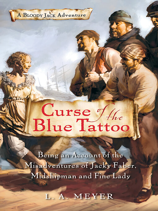 Title details for Curse of the Blue Tattoo by L. A. Meyer - Wait list